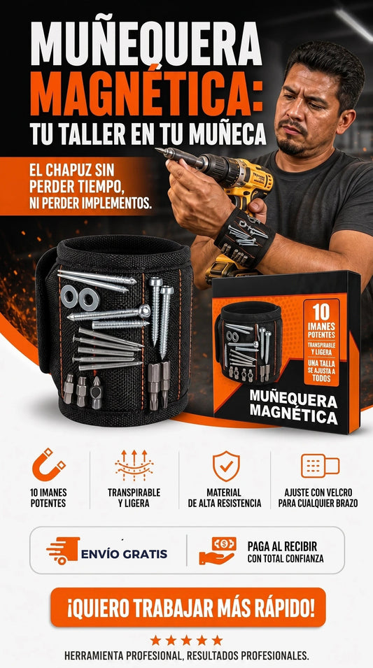 Munequera Magnetica — Tu Taller en tu Muneca · Tornillos y Brocas Siempre a Mano 🧲